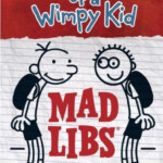 Diary Of A Wimpy Kid Mad Libs Kids Mad Libs Wimpy Kid Wimpy Kid Books