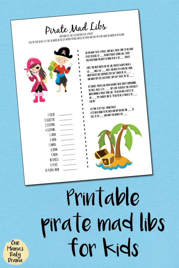 Pirate Mad Libs Printable For Kids Talk Like A Pirate Day Fun 