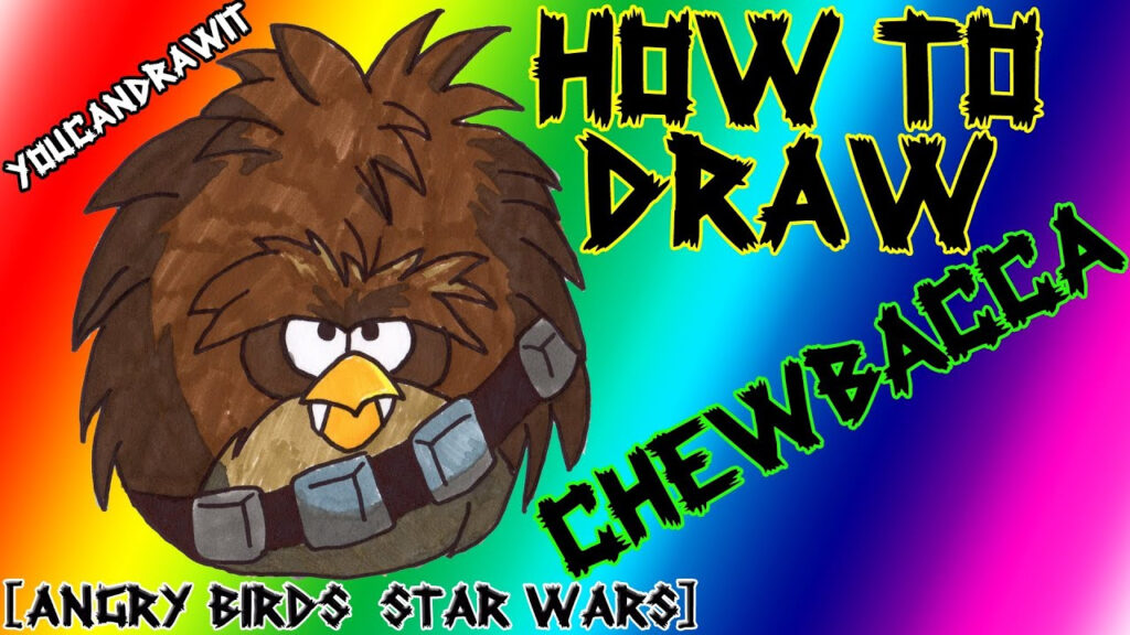 How To Draw Chewbacca Terence Bird From Angry Birds Star Wars 