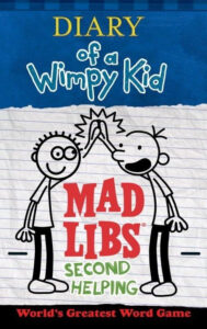 Mad Libs Diary Of A Wimpy Kid 02 Second Helping Linden Tree Books