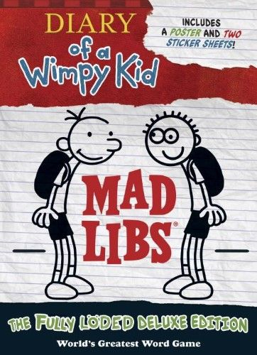 Diary Of A Wimpy Kid Mad Libs The Fully Loded Deluxe Edition Kids Mad 