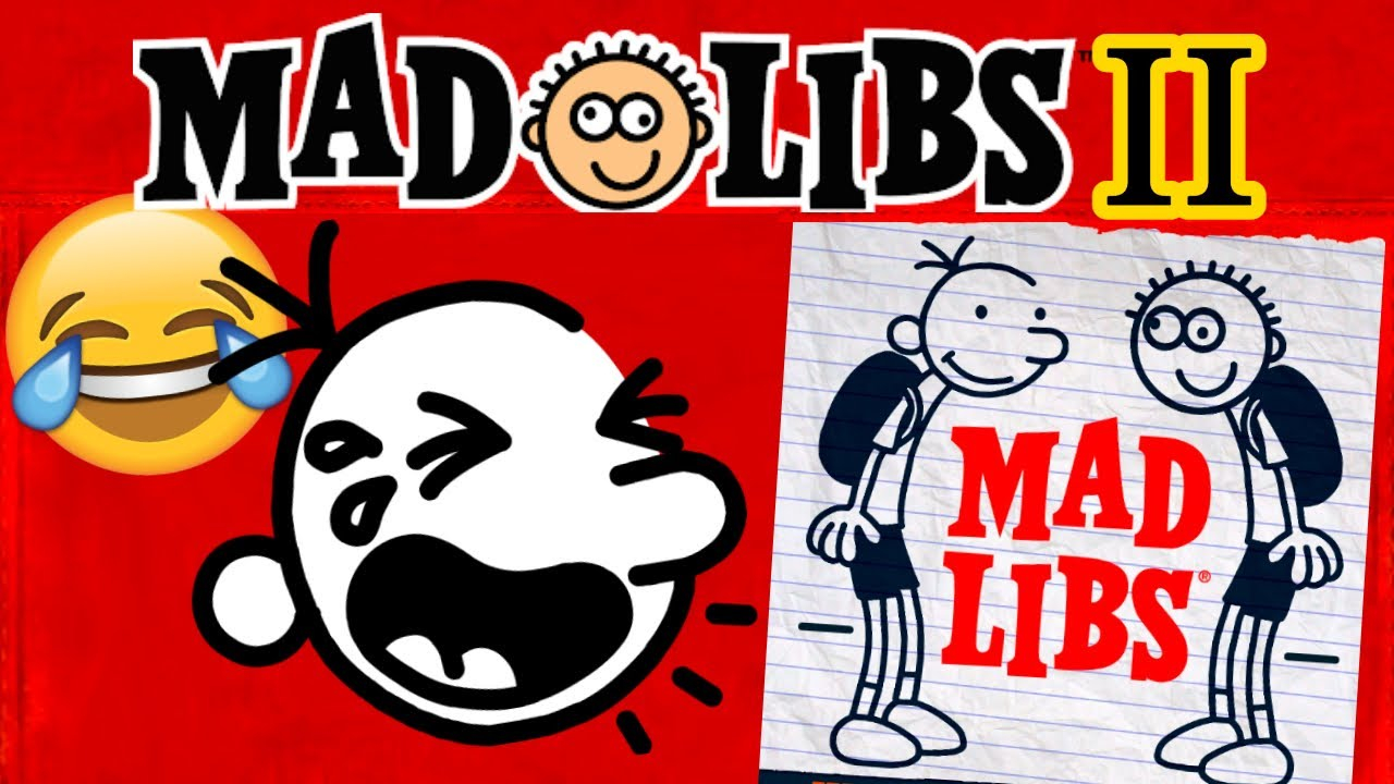 Playing Diary Of A Wimpy Kid Mad Libs 2 YouTube