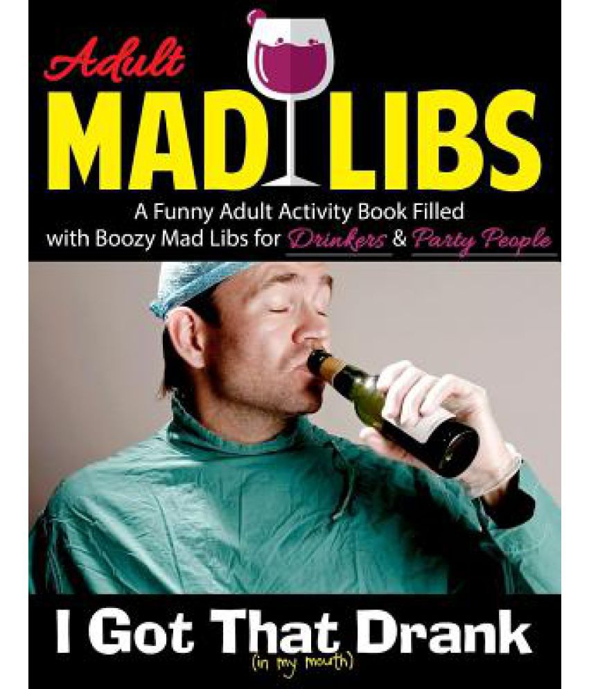 Adult Mad Libs Buy Adult Mad Libs Online At Low Price In India On Snapdeal