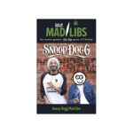 Buy Snoop Dogg Mad Libs Adult Mad Libs Online At Desertcart INDIA