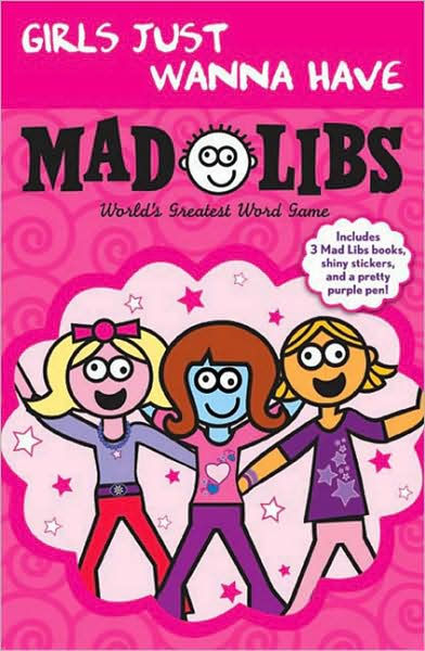 Girls Just Wanna Have Mad Libs Ultimate Box Set By Roger Price 