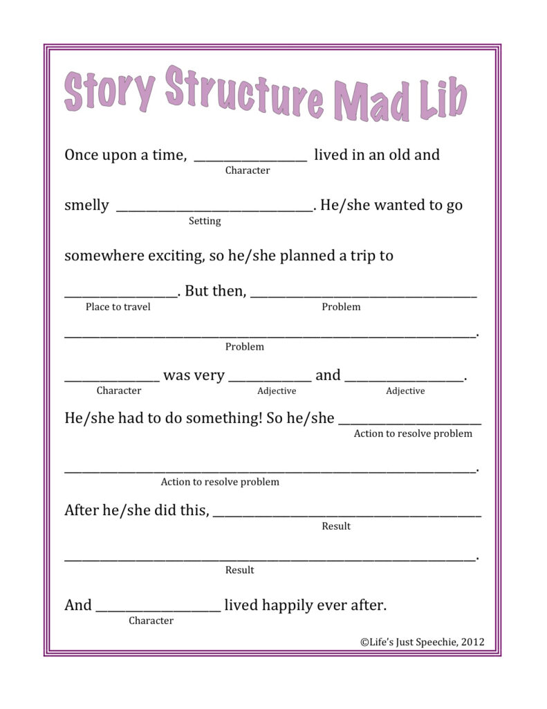 Life Is Just Speechie Story Structure Mad Lib