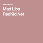 Mad Libs RedKid Net Mad Libs Teaching Reading Lib